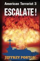 Escalate! American Terrorist 3