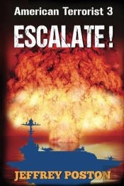 Escalate! American Terrorist 3