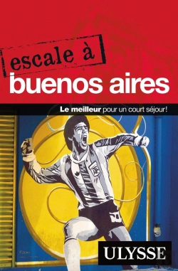 Bertrand.pt - Escale À : Buenos Aires (Édition 2019)