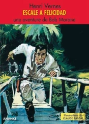 Escale A Felicitad - Bob Morane