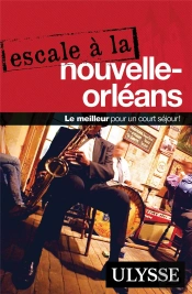 Escale A La Nouvelle-Orleans