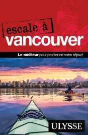 Escale À : Vancouver (Édition 2023)