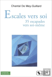 Escale Vers Soi ; 35 Escapades Vers Soi-Même