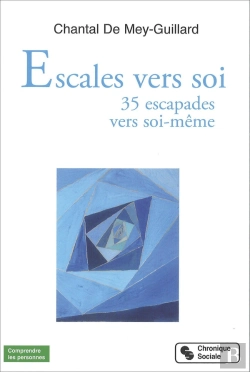 Bertrand.pt - Escale Vers Soi ; 35 Escapades Vers Soi-Même
