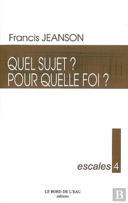 Bertrand.pt - Escales 4 / Quel Sujet ? Pour Quelle Foi ?