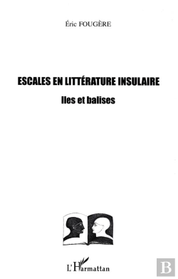 Bertrand.pt - Escales En Litterature Insulaire ; Iles Et Balises