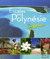 Escales En Polynesie