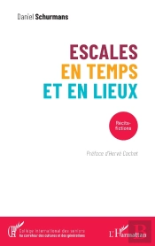 Escales En Temps Et En Lieux