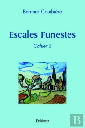 Escales Funestes - Cahier 3