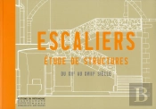 Escaliers Xiie-Xixe Siecles