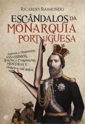 Escândalos da Monarquia Portuguesa