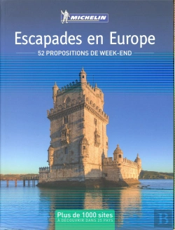 Bertrand.pt - Escapades En Europe ; 52 Propositions De Week-End