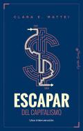 Escapar Del Capitalismo