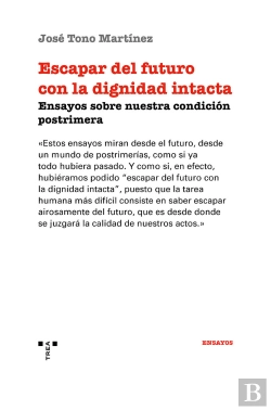 Bertrand.pt - Escapar Del Futuro Con La Dignidad Intacta