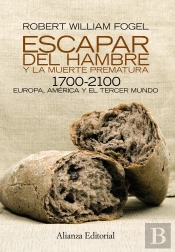 Escapar Del Hambre Y La Muerte Prematura, 1700-2100