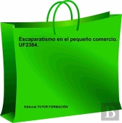 Escaparatismo En El Pequeño Comercio. Uf2384.
