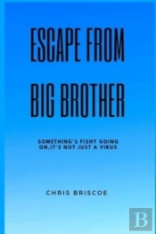 Escape Big Brother