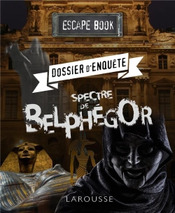 Bertrand.pt - Escape Book ; Dossier D'Enquête, Spectre De Belphégor