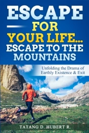 Escape For Your Life...Escape To The Mou