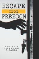Escape From Freedom