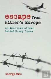 Escape From Hitler'S Europe