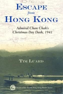 Bertrand.pt - Escape From Hong Kong - Admiral Chan Chak'S Christmas Day Dash, 1941