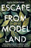 Escape From Model Land