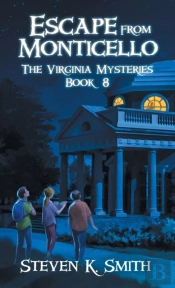 Escape From Monticello: The Virginia Mys