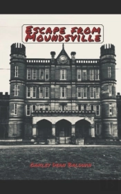 Escape From Moundsville