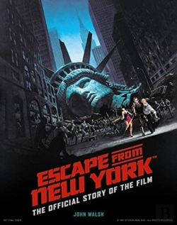 Bertrand.pt - Escape From New York: The Official Story Of The Film