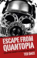 Escape From Quantopia - Collective Insanity In Science And Society