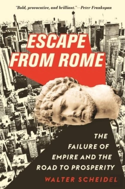 Bertrand.pt - Escape From Rome - The Failure Of Empire And The Road To Prosperity
