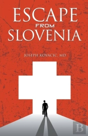 Escape From Slovenia