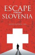 Escape From Slovenia