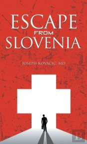 Escape From Slovenia