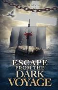 Escape From The Dark Voyage