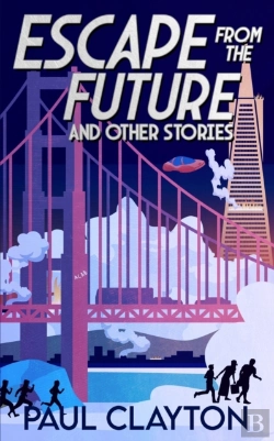 Bertrand.pt - Escape From The Future And Other Stories
