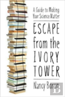 Escape From The Ivory Tower