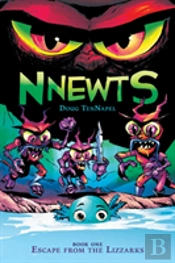 Escape From The Lizzarks (Nnewts #1)