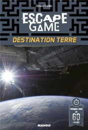 Escape Game : Destination Terre
