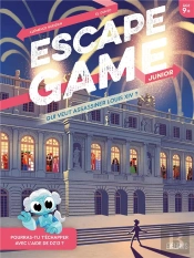 Escape Game Junior - Qui Veut Assassiner Louis Xiv ?