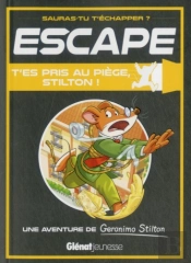 Escape ! Geronimo Stilton