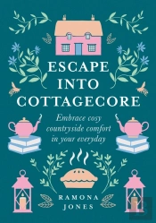Escape Into Cottagecore