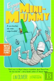 Escape Of The Mini-Mummy