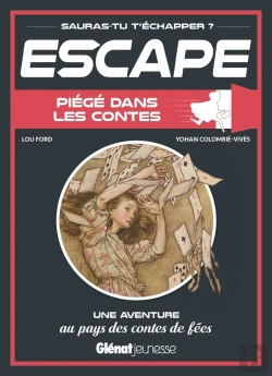 Bertrand.pt - Escape : Piégé Dans Les Contes ; Une Aventures Au Pays Des Contes De Fées