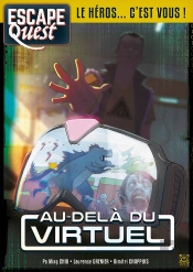 Escape Quest T02 - Au-Dela Du Virtuel