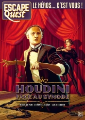 Escape Quest T.8 ; Houdini Face Au Synode