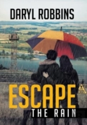 Escape The Rain
