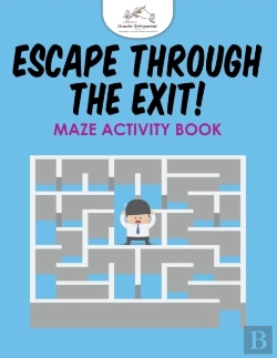 Bertrand.pt - Escape Through The Exit! Maze Activity Book