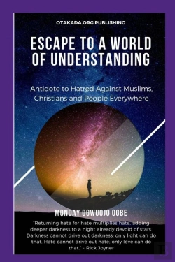 Bertrand.pt - Escape To A World Of Understanding   Antidote To Hatred Against Muslims, Christians And People Everywhere